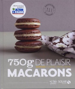 Livre recette macarons, 750g de plaisir